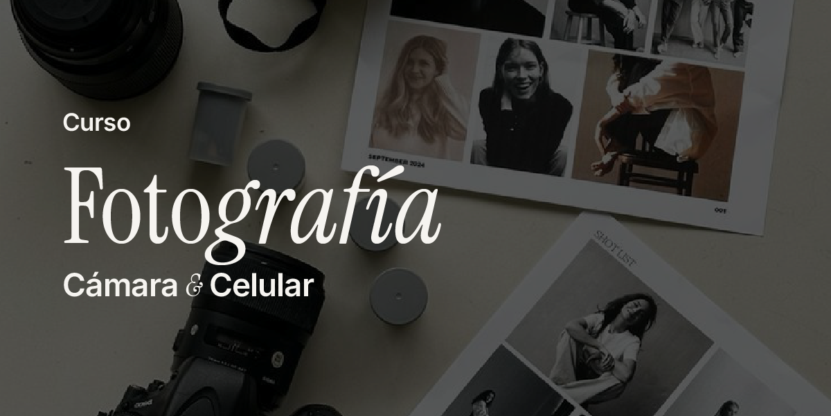 Fotografía con Cámara y Celular